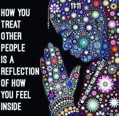 How You Treat Other People Is a Reflection Of You - Connie Hertz