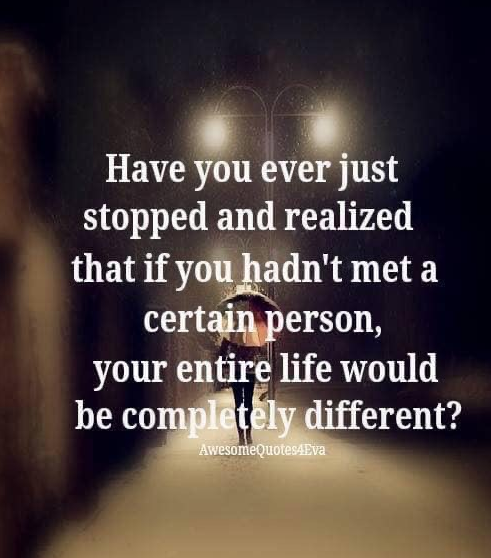 Your Entire Life Would Be Completely Different - Connie Hertz